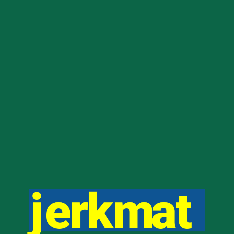 jerkmat