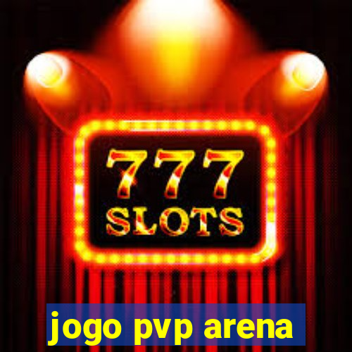 jogo pvp arena