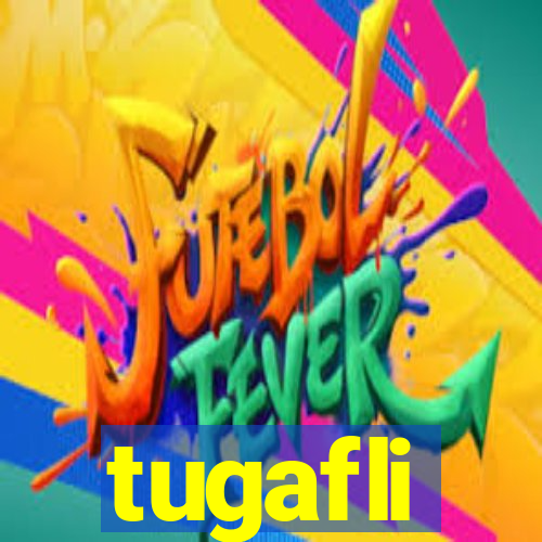 tugafli