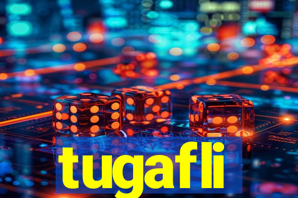 tugafli