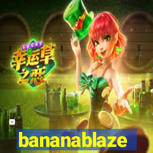 bananablaze