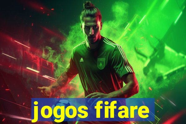 jogos fifare