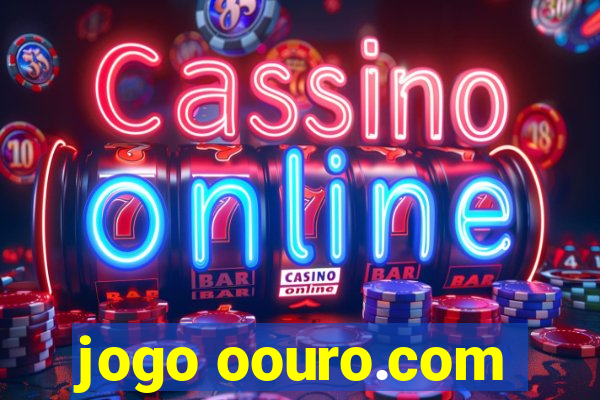 jogo oouro.com