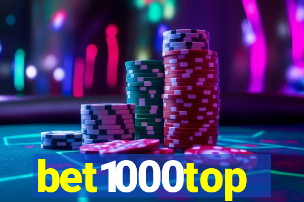 bet1000top