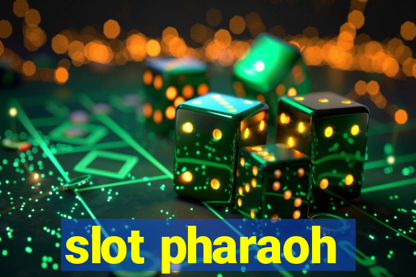 slot pharaoh