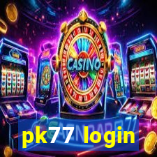 pk77 login