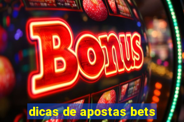 dicas de apostas bets