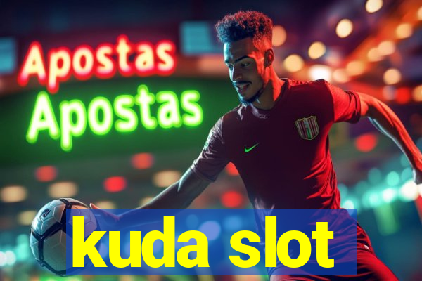 kuda slot