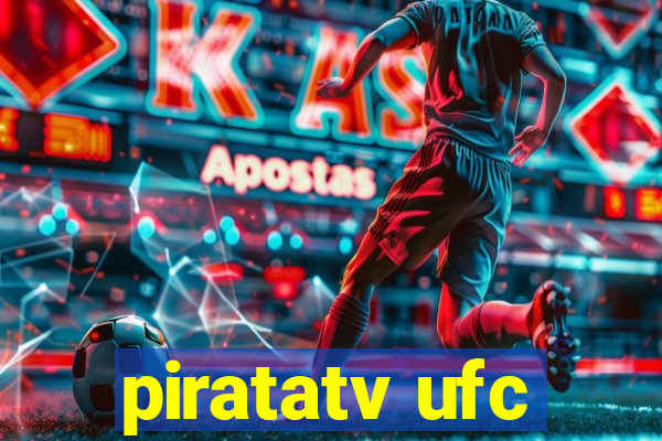 piratatv ufc