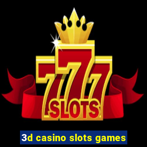 3d casino slots games