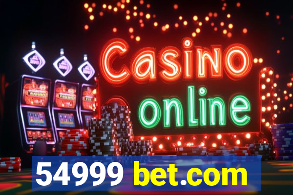 54999 bet.com