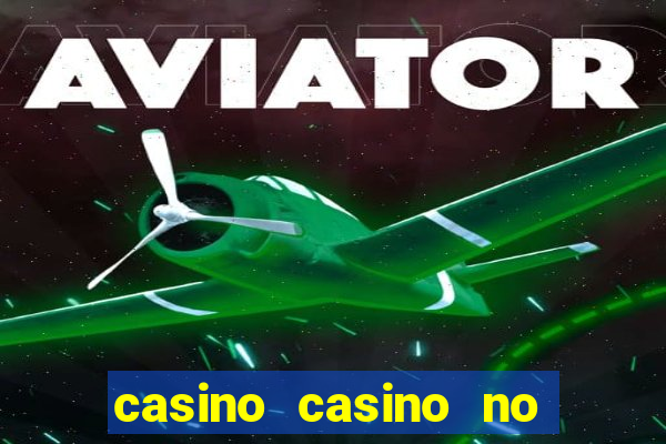 casino casino no deposit bonus code