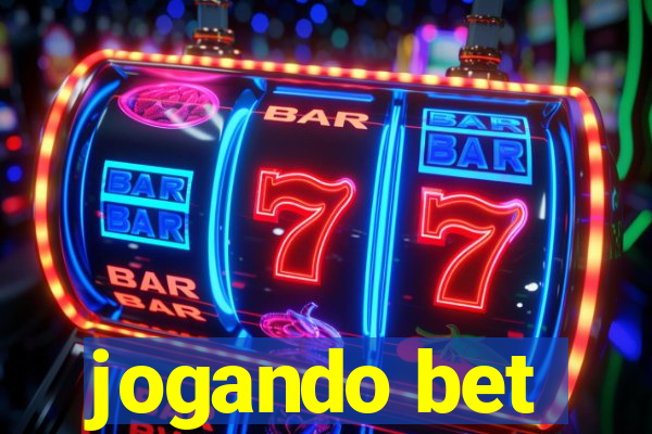 jogando bet