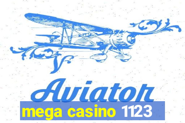 mega casino 1123