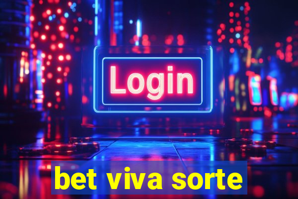 bet viva sorte