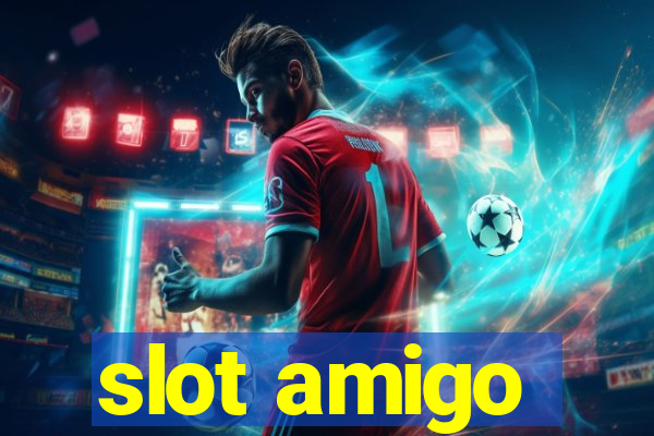 slot amigo