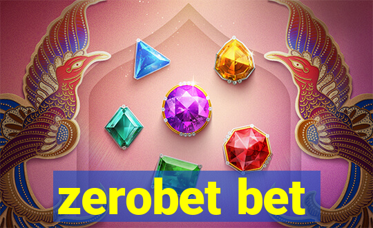 zerobet bet