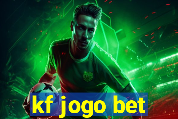 kf jogo bet