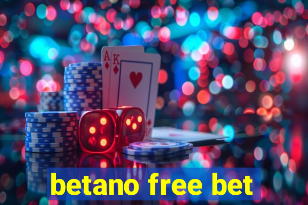 betano free bet