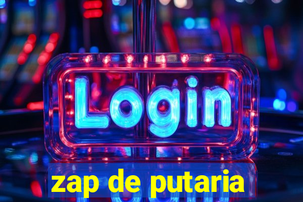 zap de putaria