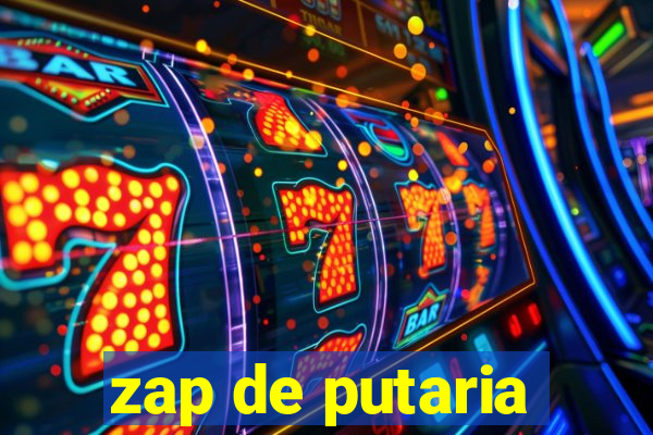 zap de putaria