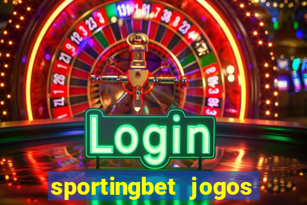 sportingbet jogos de hoje