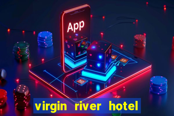 virgin river hotel casino nevada