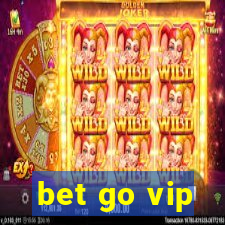 bet go vip