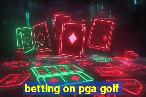 betting on pga golf