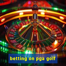 betting on pga golf