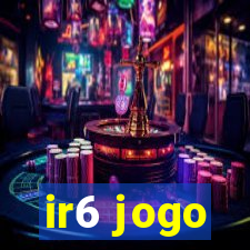 ir6 jogo