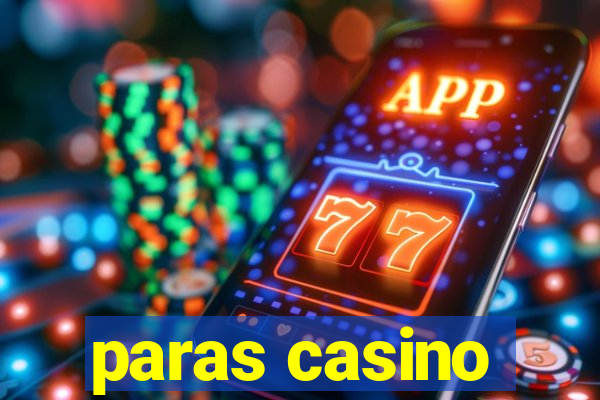 paras casino