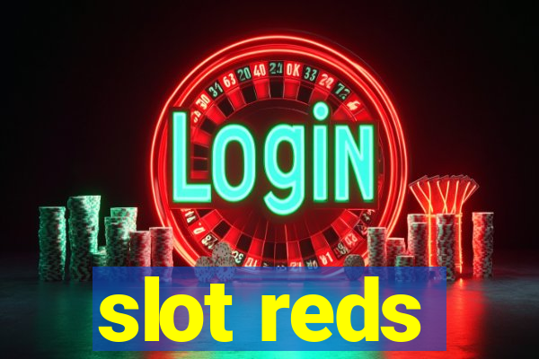 slot reds