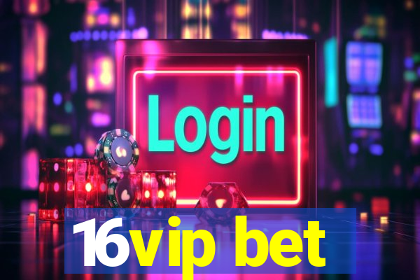 16vip bet