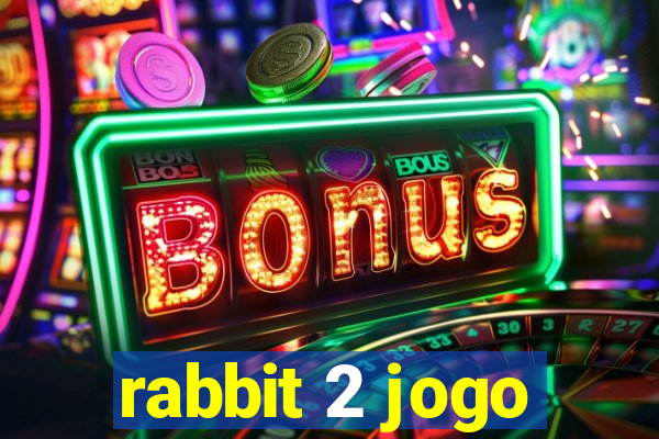 rabbit 2 jogo