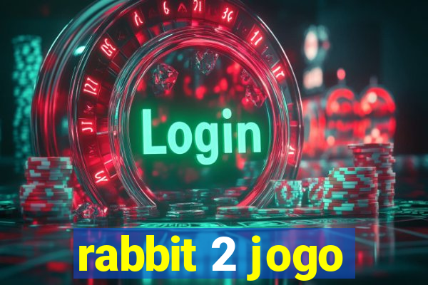 rabbit 2 jogo