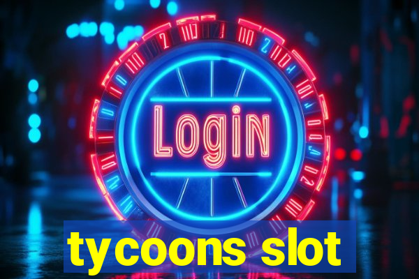 tycoons slot