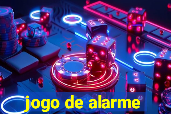 jogo de alarme