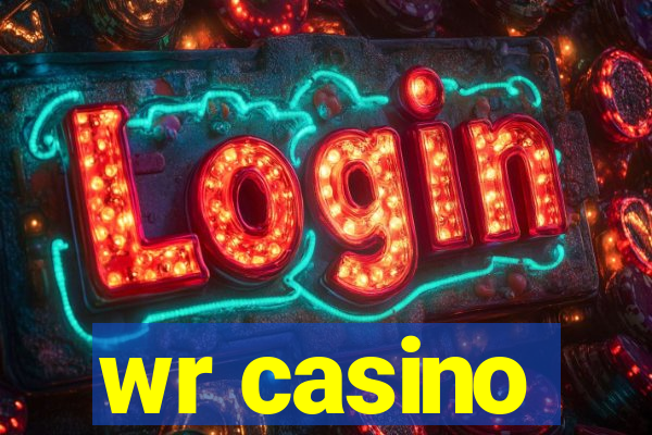 wr casino