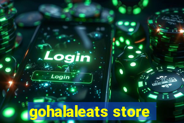 gohalaleats store