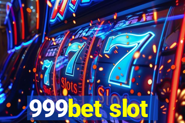 999bet slot