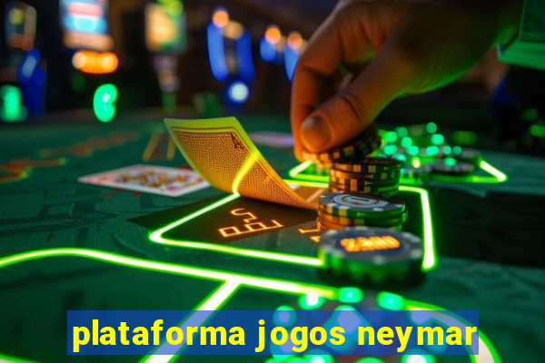 plataforma jogos neymar