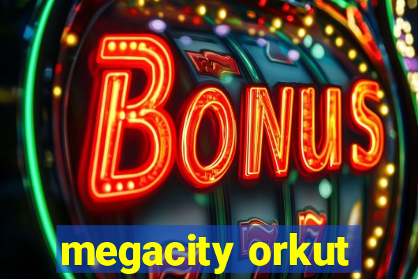 megacity orkut