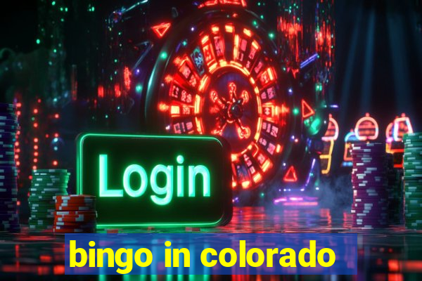 bingo in colorado