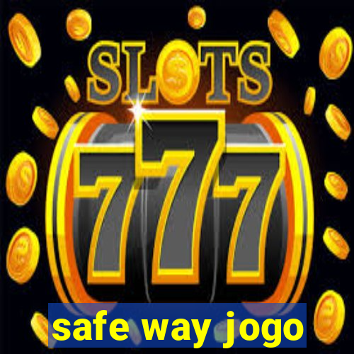 safe way jogo