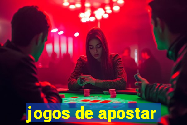 jogos de apostar