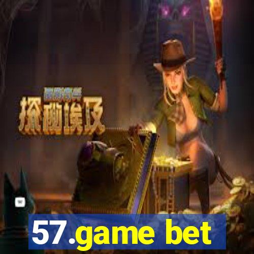 57.game bet