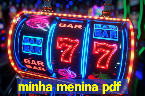 minha menina pdf