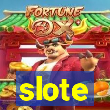 slote