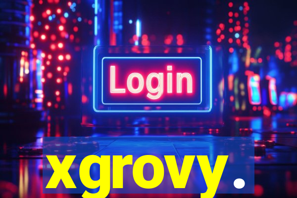 xgrovy.